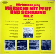 LP - Ernst Mosch Und Seine Original Egerländer Musikanten - Wir Bleiben Jung • Märsche Mit Pfiff Und Schwung Nr. 2