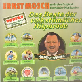 Ernst Mosch - Das Beste Der Volkstümlichen Hitparade