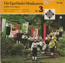 7inch Vinyl Single - Ernst Mosch Und Seine Original Egerländer Musikanten - Die Egerländer Musikanten Spielen Und Singen - Nr. 3