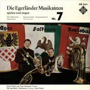 die Egerländer Musikanten - Die Egerländer Musikanten Spielen Und Singen - Nr.7