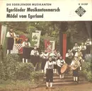 7inch Vinyl Single - Ernst Mosch Und Seine Original Egerländer Musikanten - Egerländer Musikantenmarsch / Mädel Vom Egerland