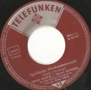 7inch Vinyl Single - Ernst Mosch Und Seine Original Egerländer Musikanten - Egerländer Musikantenmarsch / Mädel Vom Egerland