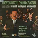 LP - Ernst Mosch Und Seine Original Egerländer Musikanten - Ein Klang Begeistert Die Welt - Gatefold