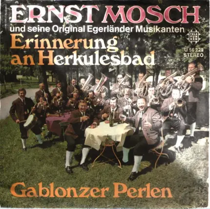Ernst Mosch Und Seine Original Egerländer Musikanten - Erinnerung An Herkulesbad