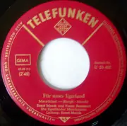 7inch Vinyl Single - Ernst Mosch Und Seine Original Egerländer Musikanten - Für Unser Egerland / Die Heimat Der Herzen