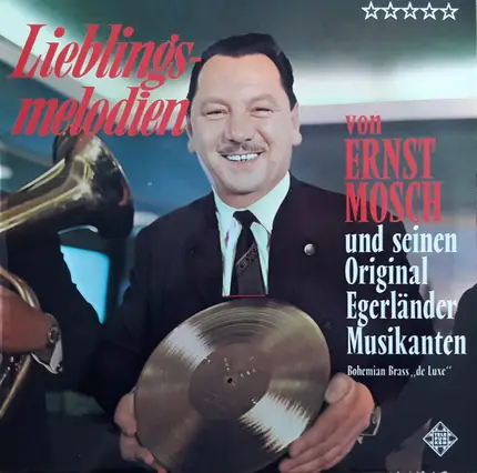 Ernst Mosch Und Seine Original Egerländer Musikanten - Lieblingsmelodien