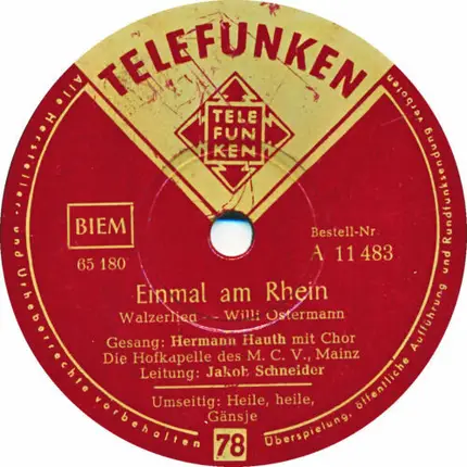 Ernst Neger / Hermann Hauth - Heile, Heile Gänsje / Einmal Am Rhein