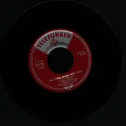 Ernst Neger - Die Männer Sind Nicht Schlecht/Wir Haben Immer Noch Durst