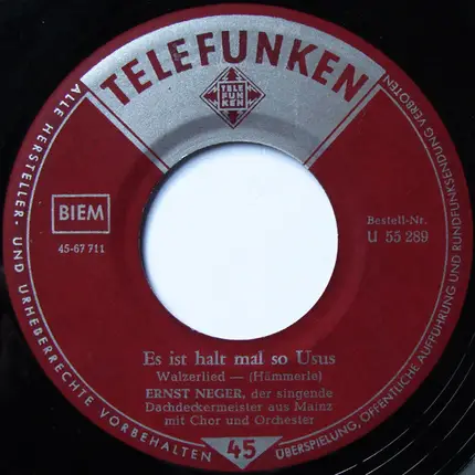 Ernst Neger - Wolle Mer Noch Emol / Es Ist Halt Mal So Usus