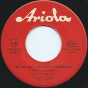 7inch Vinyl Single - Ernst Neger - Bei Uns Wird's Geld Nicht Schimmelig / Heißa Juchhei