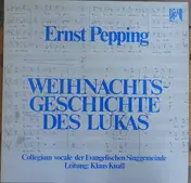 Ernst Pepping - Weihnachtsgeschichte Des Lukas