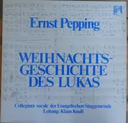 Ernst Pepping , Evangelischen Singgemeinde , Klaus Knall - Weihnachtsgeschichte Des Lukas