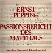 Ernst Pepping - Passionsbericht des Matthäus