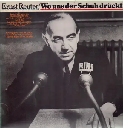 Ernst Reuter - Wo Uns Der Schuh Drückt
