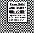 CD - Ernst Röhl - Vom Broiler zum Spoiler
