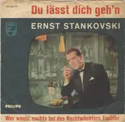 7inch Vinyl Single - Ernst Stankovsky - Du Lässt Dich Geh'n