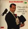 LP - Ernst Stankovsky - Wie Wirst Du Ausseh'n, Wenn Du Tot Bist