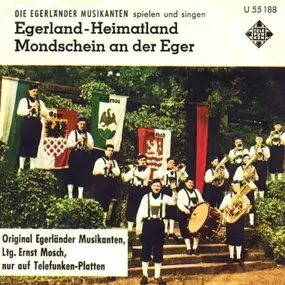 Ernst Mosch - Egerland - Heimatland