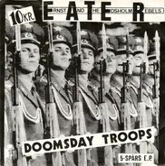 Ernst And The Edsholm Rebels - Doomsday Troops - 5-Spårs E.P.