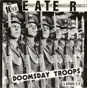 7'' - Ernst And The Edsholm Rebels - Doomsday Troops - 5-Spårs E.P.