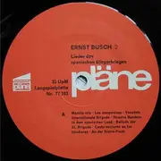 LP - Ernst Busch - 2 - Lieder Des Spanischen Bürgerkrieges