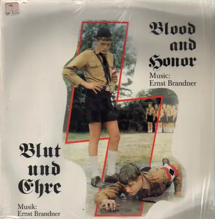 Ernst Brandner - Blut und Ehre
