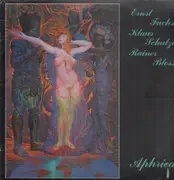 LP - Ernst Fuchs, Klaus Schulze, Rainer Bloss - Aphrica - RARE SYNTH SPACE KRAUT