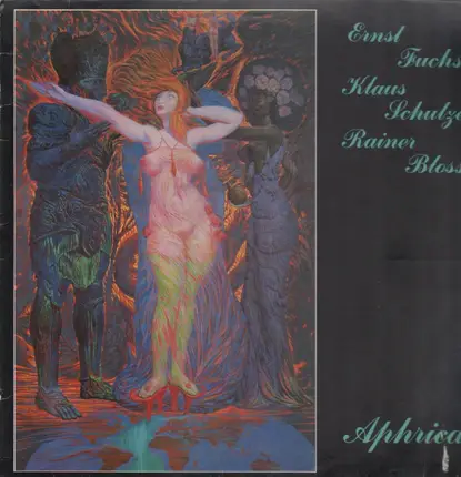 Ernst Fuchs, Klaus Schulze, Rainer Bloss - Aphrica