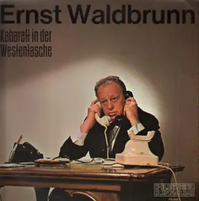 Ernst Waldbrunn - Kabarett in der Westentasche