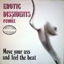 12inch Vinyl Single - Erotic Dissidents - Move Your Ass And Feel The Beat (Remix)