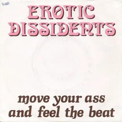 Erotic Dissidents - Move Your Ass And Feel The Beat