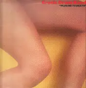 12inch Vinyl Single - Erotic Drum Band - Plug Me To Death