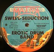 The Erotic Drum Band - Sweet Seduction