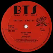 12inch Vinyl Single - Erotic Exotic - Your Eyes - Company Sleeve.