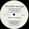 12'' - Erotic House Boyz - I Can Make You Feel It