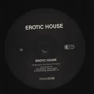 Erotic House - Eroctic House