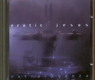 Erotic Jesus - Extravaganza