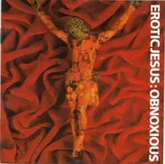 Erotic Jesus - Obnoxious