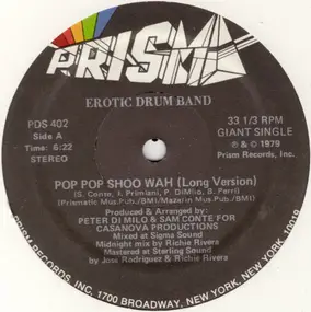 The Erotic Drum Band - Pop Pop Shoo Wah
