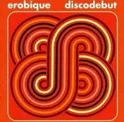Érobique - Discodebut
