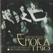Eroica Trio - Dvořák: Piano Trio "Dumky" Op.90 • Shostakovich: Piano Trio No.2 Op.67 • Rachmaninov: Vocalise