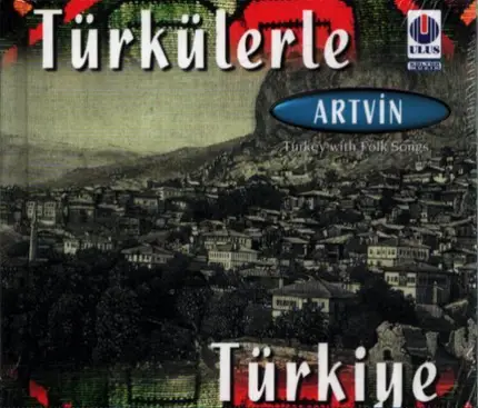 Erol Köker, Zeynep Atagür & Celal Bakar - Türkülerle Türkiye - Artvin
