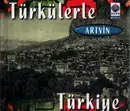 CD - Erol Köker, Zeynep Atagür & Celal Bakar - Türkülerle Türkiye - Artvin - Digibook
