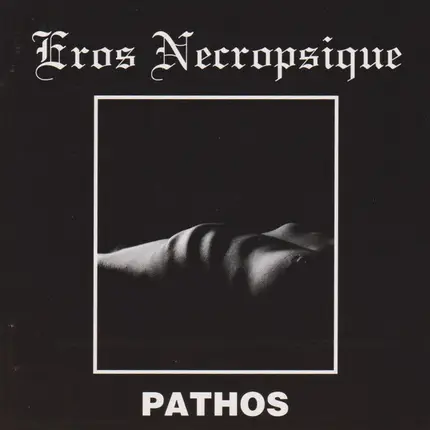 Eros Necropsique - Pathos