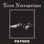 Eros Necropsique - Pathos