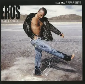 Eros Ramazzotti - Calma Apparente