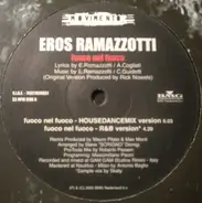 Eros Ramazzotti - Fuoco Nel Fuoco