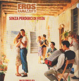 Eros Ramazzotti - Senza Perderci Di Vista