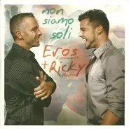 Eros Ramazzotti + Ricky Martin - Non Siamo Soli