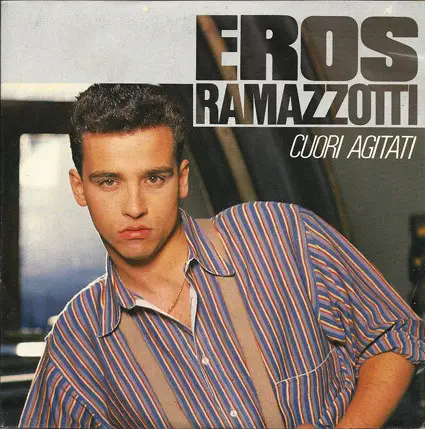 Eros Ramazzotti - Cuori Agitati